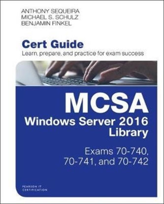 MCSA WINDOWS SERVER 2016 CERT GUIDE LIBR