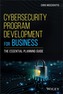 Cybersecurity Program Development for Business
