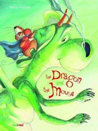 The Dragon and the Mouse