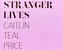 Stranger Lives