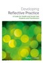 Developing Reflective Practice