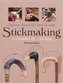 Stickmaking