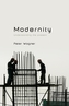 Modernity