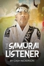 Samurai Listener