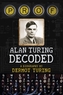 Prof: Alan Turing Decoded