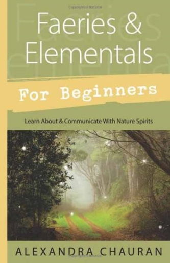 Faeries and Elementals for Beginners