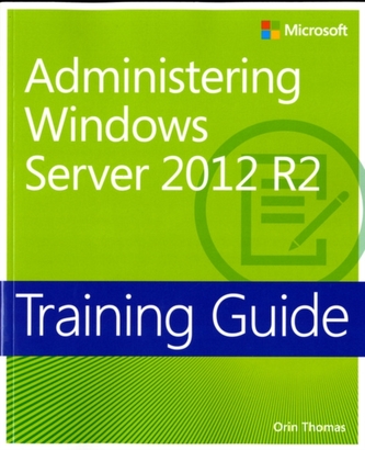 Administering Windows Server (R) 2012 R2