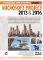 Planning and Control Using Microsoft Project 2013 and 2016