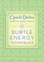 Subtle Energy Techniques