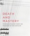 Death and Mastery