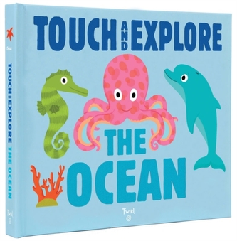 The Ocean (Touch and Explore)
