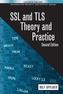 SSL and TLS: Theory and Practice