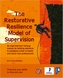 Restorative Resilience Through Supervision