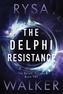 The Delphi Resistance