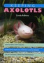 Keeping Axolotls