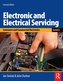 Electronic and Electrical Servicing - Level 3, 2nd ed