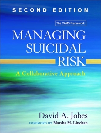 Managing Suicidal Risk, Second Edition