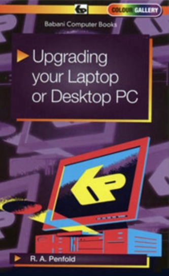 Upgrading Your Laptop or Desktop PC
