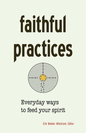 Faithful Practices