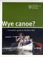 Wye Canoe?