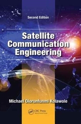 Satellite Communication Engineering, Second Edition