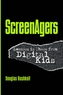 Screenagers