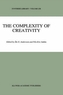 The Complexity of Creativity