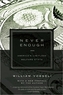 Never Enough