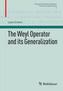 The Weyl Operator and its Generalization