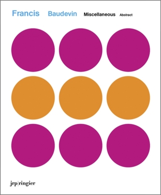 Francis Baudevin: Miscellaneous Abstract