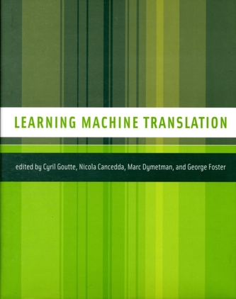 Learning Machine Translation