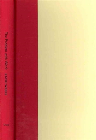 The Problem with Work