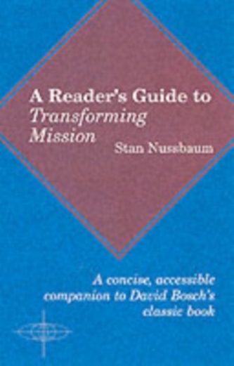 A Reader's Guide to Transforming Mission