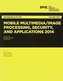Mobile Multimedia/Image Processing, Security, and Applications 2014