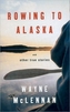 Rowing to Alaska