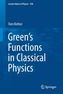 Green's Functions in Classical Physics
