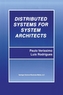 Distributed Systems for System Architects