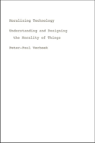 Moralizing Technology