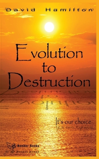 Evolution to Destruction