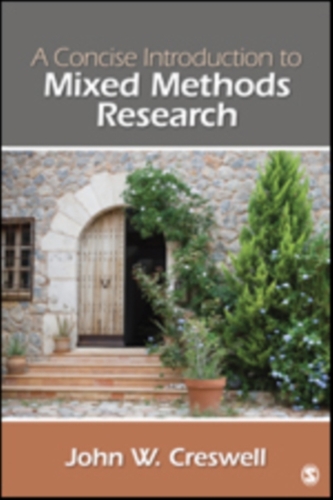 A Concise  Introduction to Mixed Methods Research
