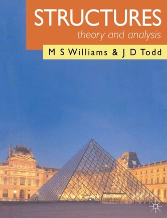 Structures: Theory and Analysis
