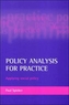 Policy analysis for practice