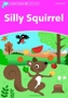 Dolphin Readers Starter Silly Squirrel