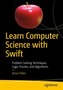 Learn Computer Science with Swift