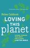 Loving This Planet