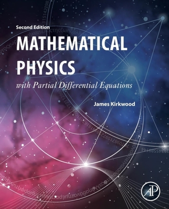 Mathematical Physics with Partial Differential Equations