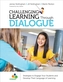 Challenging Learning Through Dialogue
