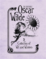 The Quotable Oscar Wilde