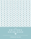 The Knitter's Knowledge