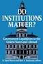 Do Institutions Matter?